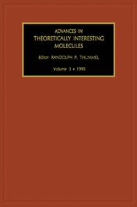 Advances in Theoretically Interesting Molecules Volume 3