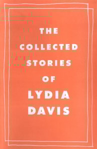 Collected Stories of Lydia Davis