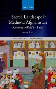 Sacred Landscape in Medieval Afghanistan