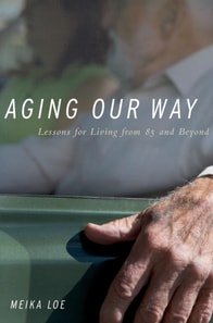 Aging Our Way