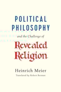 Political Philosophy and the Challenge of Revealed Religion