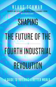 Shaping the Future of the Fourth Industrial Revolution
