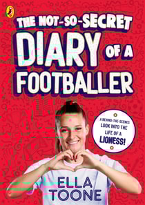 Not-So-Secret Diary of a Footballer