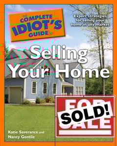 Complete Idiot's Guide to Selling Your Home