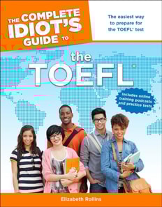 Complete Idiot's Guide to the TOEFL 