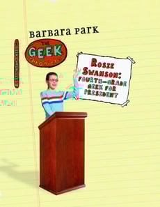 Rosie Swanson: Fourth-Grade Geek for President