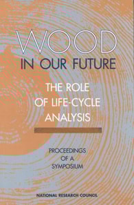 Wood in Our Future: The Role of Life-Cycle Analysis