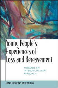 Young People's Experiences of Loss and Bereavment