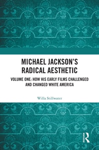 Michael Jackson's Radical Aesthetic