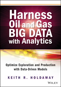Harness Oil and Gas Big Data with Analytics