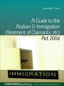 Guide to the Asylum and Immigration (Treatment of Claimants, etc) Act 2004