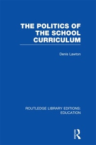 Politics of the School Curriculum