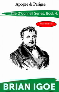 O'Connell Series. Book 4. Apogee & Perigee.