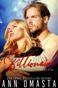 Broke Billionaire: A sweet billionaire romance novella