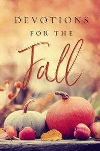 Devotions for the Fall