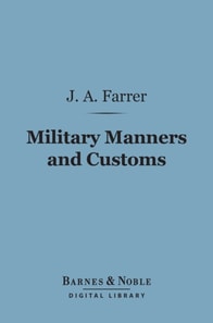 Military Manners and Customs (Barnes & Noble Digital Library)