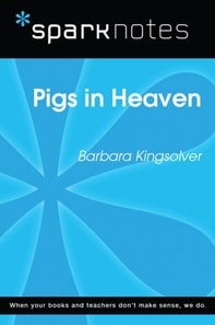 Pigs in Heaven (SparkNotes Literature Guide)