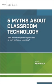 5 Myths About Classroom Technology