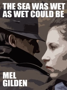 Sea Was Wet as Wet Could Be