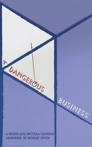 Dangerous Business