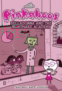 Pinkaboos: Belladonna and the Nightmare Academy