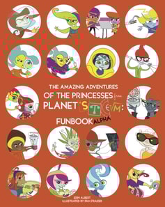 Amazing Adventures of the Princesses from Planet STEM: FUNBOOK ALPHA