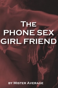 Phone Sex Girl Friend