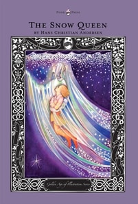 Snow Queen - The Golden Age of Illustration Series