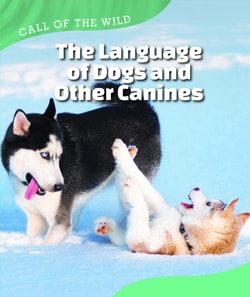 Language of Dogs and Other Canines