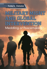 Military Might and Global Intervention