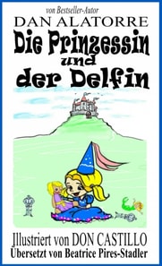 Die Prinzessin Und Der Delfin