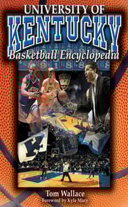 University of Kentucky Basketball Encyclopedia