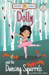 Dolly and the Dancing Squirrels