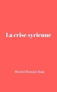 La crise syrienne