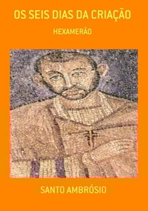 OS SEIS DIAS DA CRIAÇÃO