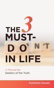 3 Must-Do's in Life