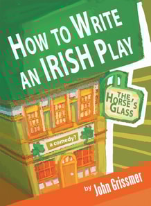 How to Write an Irish Play