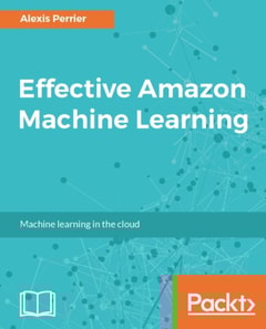 Effective Amazon Machine Learning