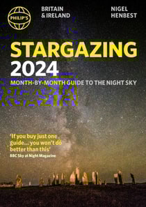 Philip's Stargazing 2024 Month-by-Month Guide to the Night Sky Britain & Ireland