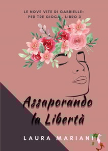 Assaporando la Libertà