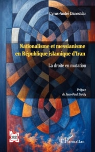 Nationalisme et messianisme en Republique islamique d'Iran