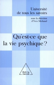 Qu'est-ce que la vie psychique ?