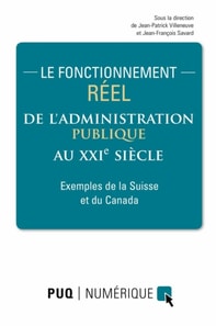 Le fonctionnement réel de l'administration publique au XXIe siècle