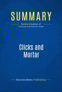 Summary: Clicks and Mortar