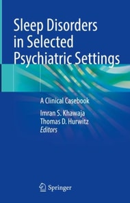 Sleep Disorders in Selected Psychiatric Settings
