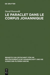 Le Paraclet dans le corpus johannique