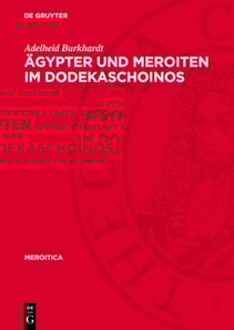 Ägypter und Meroiten im Dodekaschoinos