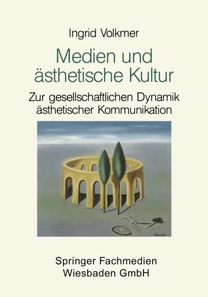 Medien und ästhetische Kultur