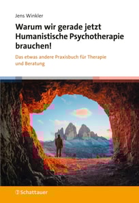 Warum wir gerade jetzt Humanistische Psychotherapie brauchen!