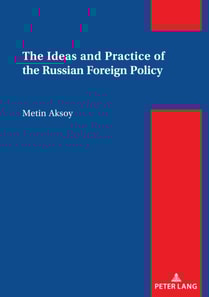 Ideas and Practice of the Russian Foreign Policy